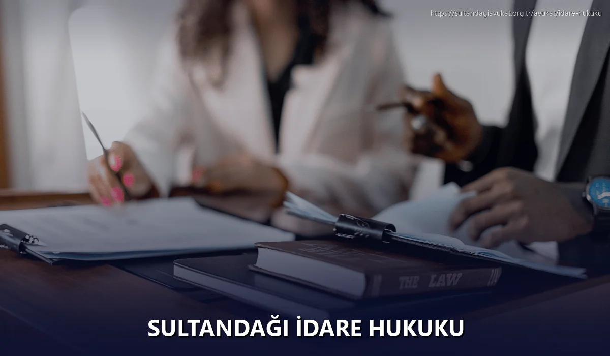 Sultandaği İdare Hukuku