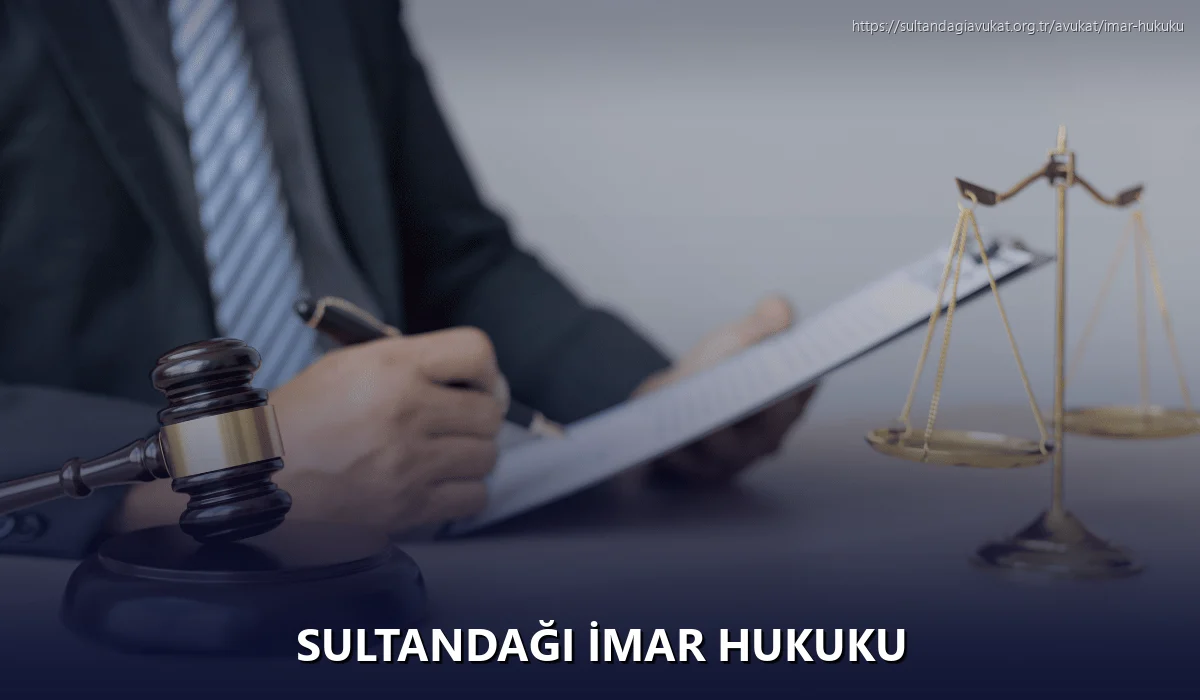 Sultandaği İmar Hukuku