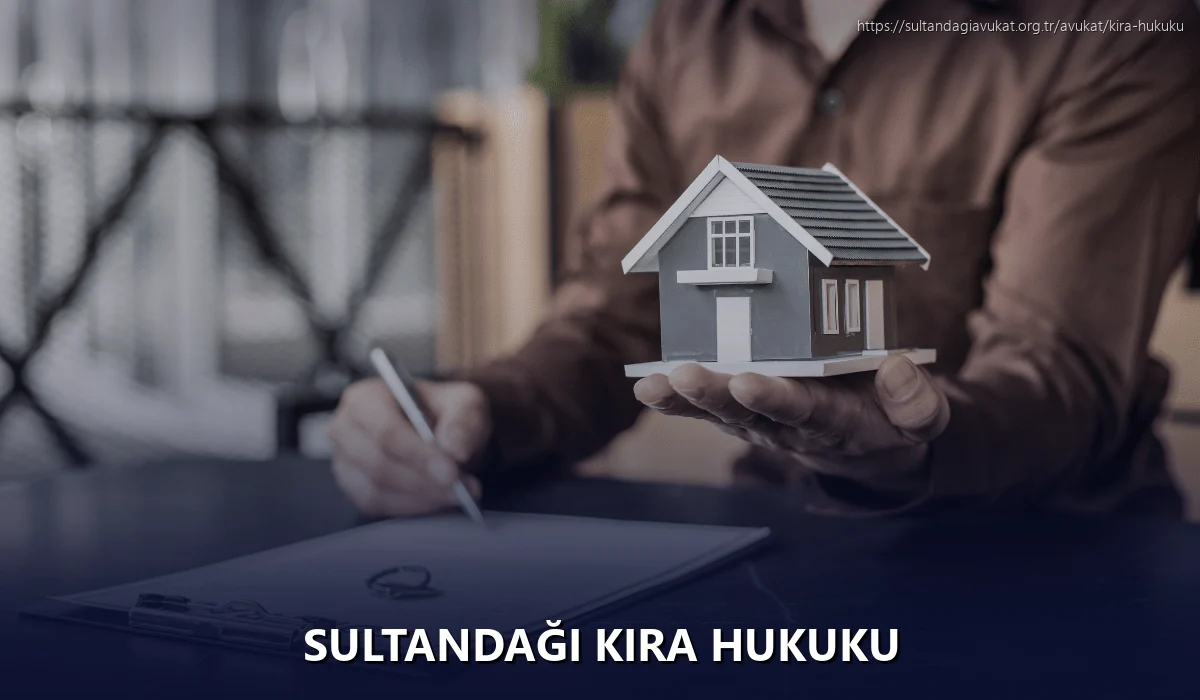 Sultandaği Kira Hukuku