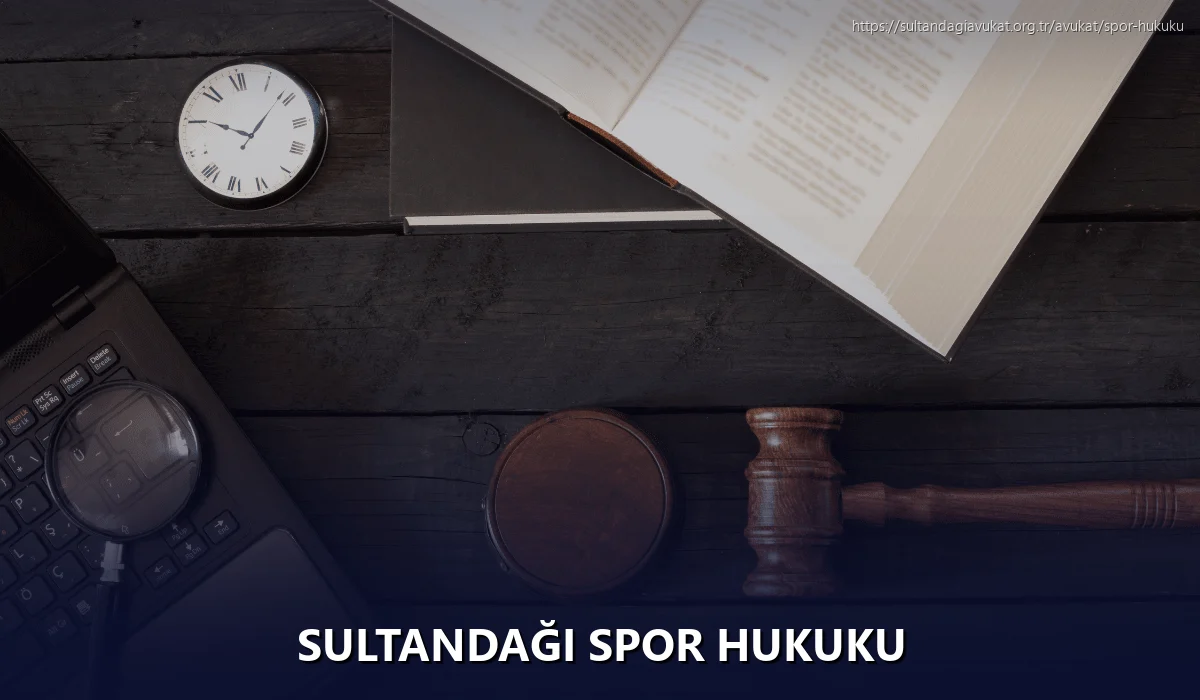 Sultandaği Spor Hukuku